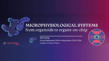 Microphysio24: From organoids to organs-on-chips